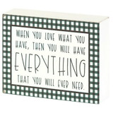 Dicksons TPLK43-323 Tabletop Plaque Love What You Have 4X3