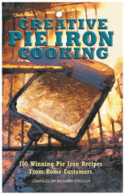 Rome Industries 2011 Creative Pie Iron Cooking (Rome)