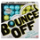Bounce&#45;Off&#8482; - CBJ83