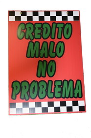 NEOPlex 18-009 Credito Malo No Problema Under Hood Auto Sign 40" X 29" Made Usa Red