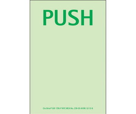 NMC 7SN-P Glo Brite Door Marking Push Sign, 24 Hour Glow Polyester, 6" x 4"