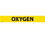 NMC 1" X 9" Vinyl Safety Identification Sign, Oxygen, 1X9 3/4", Price/25/ package