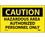 NMC C101LBL Caution Hazardous Area Label, Adhesive Backed Vinyl, 3" x 5", Price/5/ package
