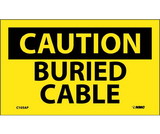 NMC C105LBL Caution Buried Cable Label, Adhesive Backed Vinyl, 3