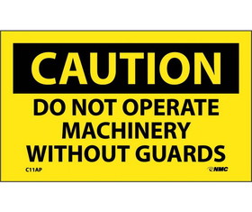 NMC C11LBL Caution Do Not Operate Machinery Without Guards Label, Adhesive Backed Vinyl, 3" x 5"