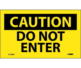 NMC C135LBL Caution Do Not Enter Label, Adhesive Backed Vinyl, 3" x 5"