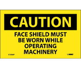 NMC C155LBL Caution Face Shield Must Be Worn Operating Machinery Label, Adhesive Backed Vinyl, 3