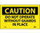 NMC C15LBL Caution Do Not Operate Without Guards In Place Label, Adhesive Backed Vinyl, 3" x 5", Price/5/ package