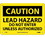 NMC 10" X 14" Vinyl Safety Identification Sign, Lead Hazard Do Not Enter Unless Authoriz, Price/each