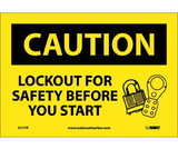 NMC C177 Caution Lockout For Safety Before You Start Sign