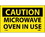 NMC C180LBL Caution Microwave Oven In Use Label, Adhesive Backed Vinyl, 3" x 5", Price/5/ package