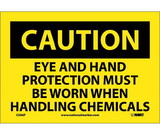 NMC C206 Eye And Hand Protection Must Be Worn Whe Sign