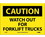 NMC 7" X 10" Vinyl Safety Identification Sign, Watch Out For Fork Lift Trucks, Price/each