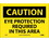 NMC 7" X 10" Vinyl Safety Identification Sign, Eye Protection Required In This Area, Price/each