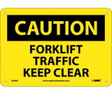 NMC C356 Caution Forklift Traffic Keep Clear Sign