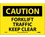 NMC 7" X 10" Vinyl Safety Identification Sign, Forklift Traffic Keep Clear, Price/each