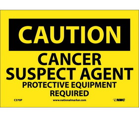 NMC C370 Cancer Suspect Agent Protective Equip- Sign