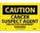 NMC 7" X 10" Vinyl Safety Identification Sign, Cancer Suspect Agent Protective Equip-, Price/each