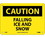 NMC 7" X 10" Plastic Safety Identification Sign, Falling Ice And Snow, Price/each