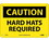 NMC 7" X 10" Vinyl Safety Identification Sign, Hard Hats Required, Price/each
