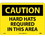 NMC 10" X 14" Vinyl Safety Identification Sign, Hard Hats Required In This Area, Price/each
