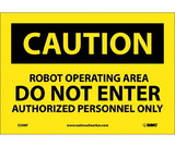 NMC C398 Caution Robot Operating Area Do Not Enter Sign