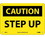 NMC 7" X 10" Vinyl Safety Identification Sign, Step Up, Price/each