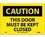 NMC 7" X 10" Vinyl Safety Identification Sign, This Door Must Be Kept Closed, Price/each