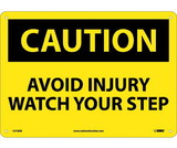 NMC C418 Caution Avoid Injury Watch Your Step Sign