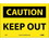NMC 7" X 10" Vinyl Safety Identification Sign, Keep Out, Price/each