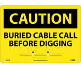 NMC C425 Buried Cable Call Before.. Sign