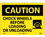 NMC 10" X 14" Vinyl Safety Identification Sign, Chock Wheels Before Loading.., Price/each