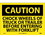 NMC 10" X 14" Vinyl Safety Identification Sign, Chock Wheels Or Truck Or.., Price/each