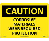 NMC C448 Corrosive Materials Wear Req.. Sign