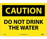 NMC C451 Caution Do Not Drink The Water Sign