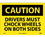 NMC 10" X 14" Vinyl Safety Identification Sign, Drivers Must Chock Wheels On.., Price/each