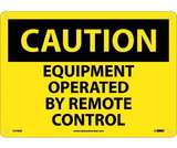 NMC C478 Equipment Operated By Remote Control Sign