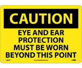 NMC C480 Caution Eye And Ear Protection Must Be Worn Sign