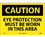 NMC 10" X 14" Vinyl Safety Identification Sign, Eye Protection Must Be Worn In This Area, Price/each