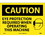 NMC 10" X 14" Vinyl Safety Identification Sign, Eye Operating Required.., Price/each