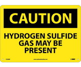 NMC C528 Caution Hydrogen Sulfide Gas May Be Present Sign