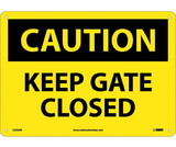 NMC C534 Caution Keep Gate Closed Sign