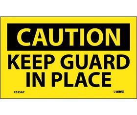 NMC C535LBL Caution Keep Guards In Place Label, Adhesive Backed Vinyl, 3" x 5"