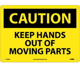 NMC C539 Caution Keep Hands Out Of Moving Parts Sign