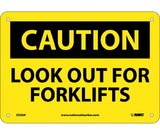 NMC C550 Caution Look Out For Forklifts Sign