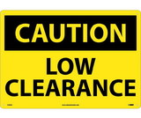 NMC C552LF Large Format Caution Low Clearance Sign