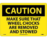 NMC C556 Caution Wheel Chocks Sign