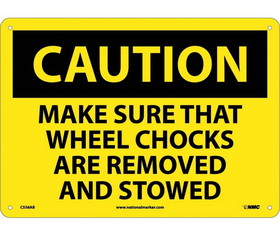 NMC C556 Caution Wheel Chocks Sign