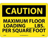 NMC C557 Caution Maximum Floor Loading Sign