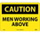 NMC 10" X 14" Vinyl Safety Identification Sign, Men Working Above, Price/each